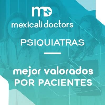 psiquiatras en mexicali|Los 20 Psiquiatras más recomendados en Mexicali